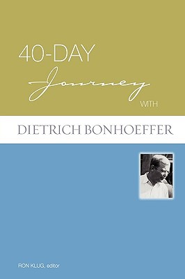 40-Day Journey with Dietrich Bonhoeffer