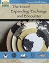 Focus on World History: The Era of Expanding Exchange & Encounter Focus on World History: The Era of Expanding Exchange & Encounter
