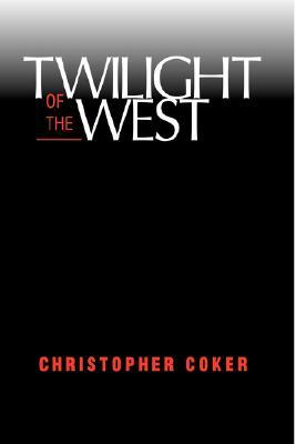 Twilight of the West (Hardcover)