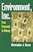 Environment, Inc.: From Grassroots to Beltway (Studies in Government and Public Policy)