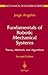 Fundamentals of Robotic Mechanical Systems: Theory, Methods, and Algorithms (Mechanical Engineering Series)