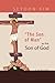 "The Son of Man" as the Son of God: A Selection