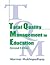 Total Quality Management in Education