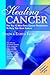 Healing Cancer by Simon Kelly