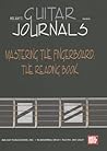 Guitar Journals: Mastering the Fingerboard--Reading Book ('s Guitar Journals)