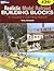 Realistic Model Railroad Building Blocks: An Introduction To Layout Design Elements