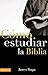 Cómo estudiar la Biblia