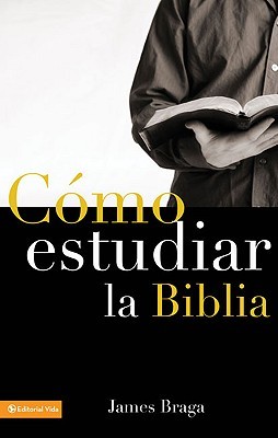 Cómo estudiar la Biblia (Paperback)