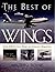 The Best of Wings: Great Articles from Airpower and Wings Magazines