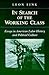 In Search of the Working Class: Essays in American Labor History and Political Culture (Working Class in American History)