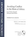 Avoiding Conflict in the Horn of Africa: U.S. Policy Toward Ethiopia and Eritrea Avoiding Conflict in the Horn of Africa: U.S. Policy Toward Ethiopia and Eritrea