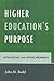 Higher Education's Purpose: Intellectual and Social Progress