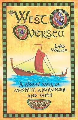West Oversea: A Norse Saga (Paperback)