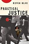 Practical Justice: Living Off-Center in a Self-Centered World