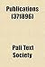 Publications by Pali Text Society