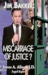 Jim Bakker: Miscarriage of Justice?