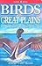 Birds of the Great Plains: ...