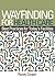 Wayfinding for Health Care: Best Practices for Today's Facilities