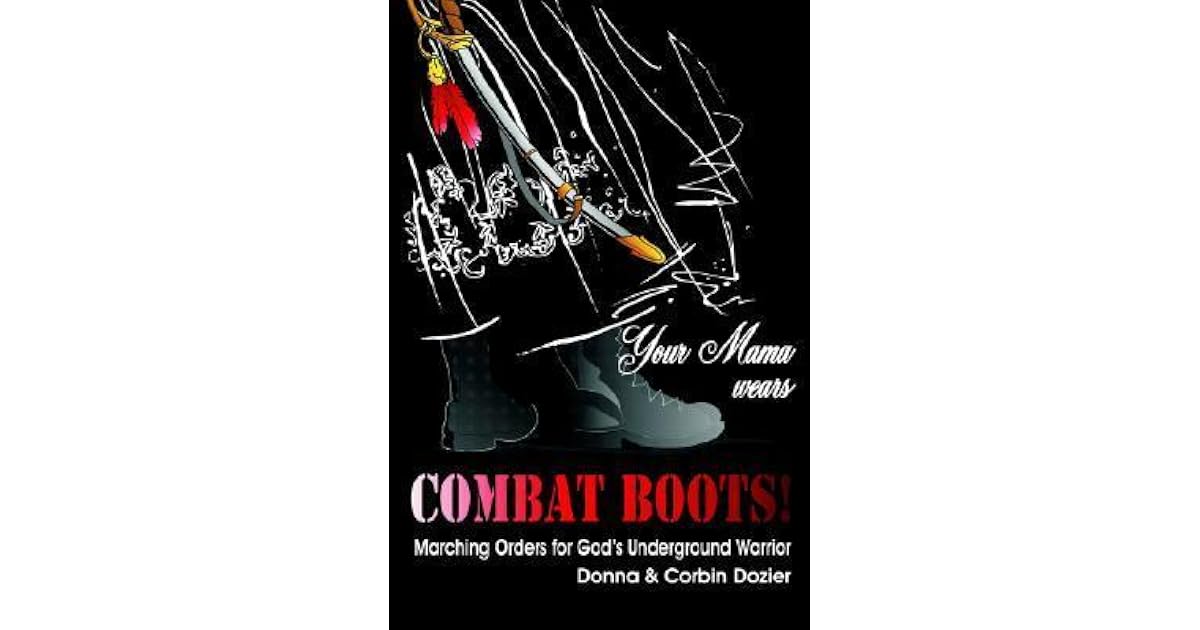 Your Mama Wears Combat Boots by Donna 