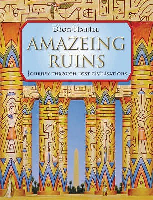 Amazeing Ruins : Journey Through Lost Generations (Paperback)