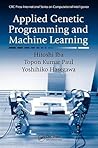 Applied Genetic Programming and Machine Learning (CRC Press International Series on Computational Intelligence)
