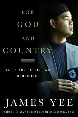 For God and Country: Faith and Patriotism Under Fire (Hardcover)