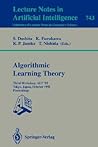 Algorithmic Learning Theory: Third Workshop, ALT '92, Tokyo, Japan, October 20-22, 1992 - Proceedings
