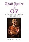 Adolf Hitler in Oz by Sam Sackett