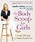 The Body Scoop for Girls by Jennifer Ashton