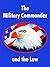 The Military Commander and the Law
