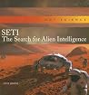 SETI: The Search for Alien Intelligence SETI: The Search for Alien Intelligence