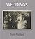 Weddings: Vintage People on Photo Postcards (Photo Postcards from the Tom Phillips Archive)