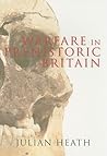 Warfare in Prehistoric Britain