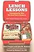 Lunch Lessons by Ann Cooper Lunch Lessons by Ann Cooper