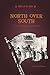North Over South: Final Victory in the Civil War