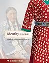 Identity by Design: Tradition, Change, and Celebration in Native Women's Dresses