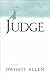 Judge by Dwight Allen
