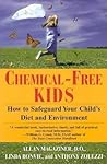 Chemical-Free Kids: How to Safeguard Your Child's Diet and Environment