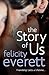 STORY OF US, THE