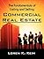 The Fundamentals of Listing and Selling Commercial Real Estate