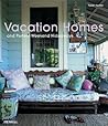 Vacation Homes and Perfect Weekend Hideaways