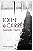Absolute Friends [Paperback] Le Carré, John