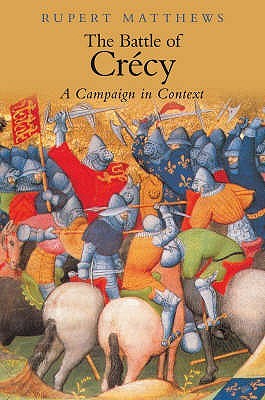 Battle of Crecy (Campaign in Context)