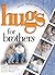 Hugs for Brothers by Chrys Howard