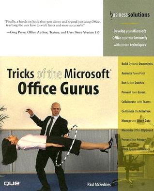 Tricks Of The Microsoft Office Gurus (Paperback)
