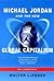 Michael Jordan and the New Global Capitalism by Walter F. LaFeber