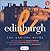 Edinburgh: The Capital Guide