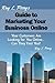 Ray L. Perry's Guide to Marketing Your Business Online by Ray L. Perry