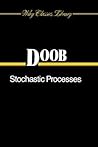 Stochastic Processes by J.L. Doob