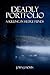 Deadly Portfolio: A Killing...